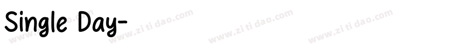 Single Day字体转换